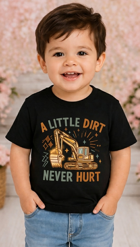 "A Little Dirt Never Hurt" Tee