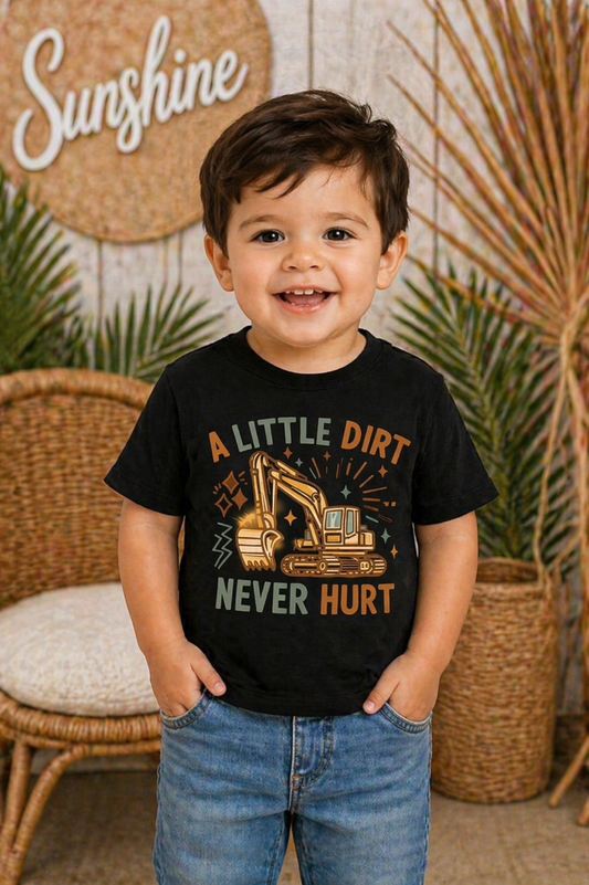 "A Little Dirt Never Hurt" Tee
